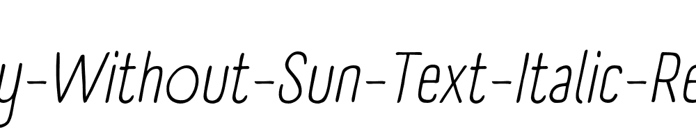 A-Day-Without-Sun-Text-Italic-Regular