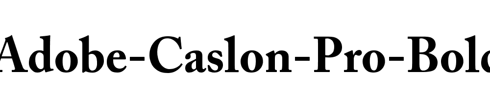 Adobe-Caslon-Pro-Bold