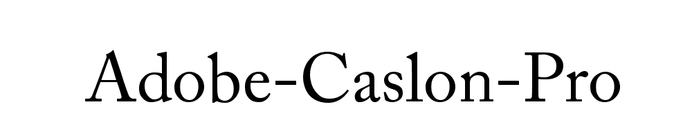 Adobe-Caslon-Pro