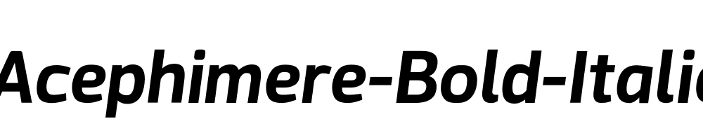 Acephimere-Bold-Italic