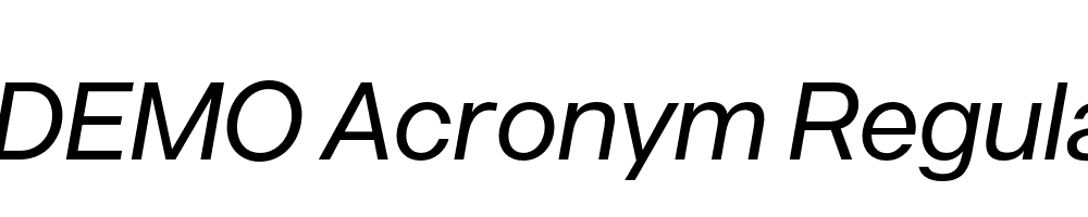  DEMO Acronym Regular Italic Regular