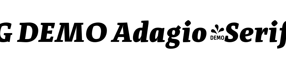  DEMO Adagio_Serif Heavy Italic