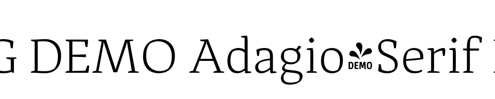  DEMO Adagio_Serif Light Regular