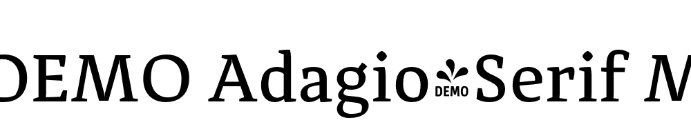  DEMO Adagio_Serif Medium Regular