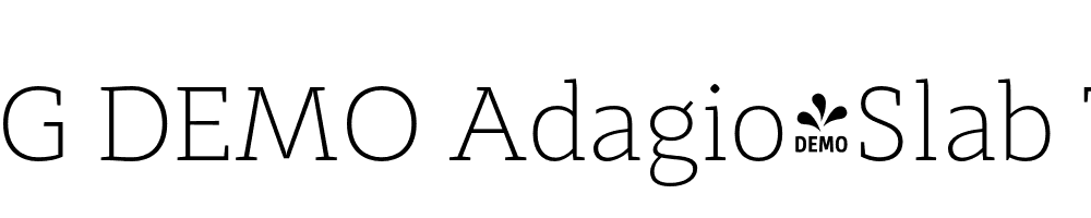  DEMO Adagio_Slab Thin Regular