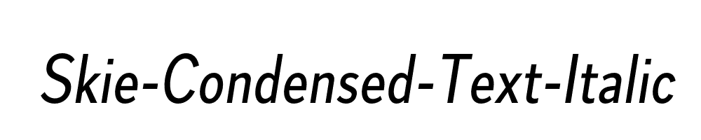 Skie-Condensed-Text-Italic