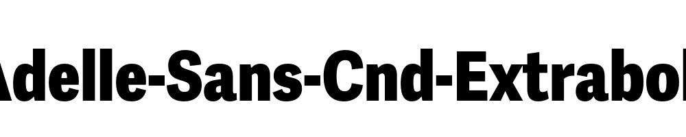 Adelle-Sans-Cnd-Extrabold