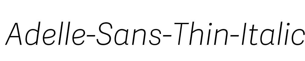 Adelle-Sans-Thin-Italic