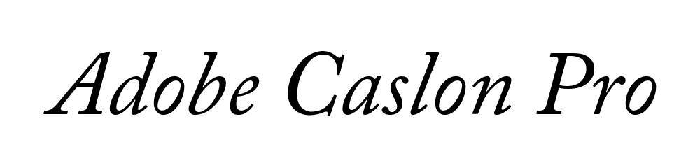 Adobe Caslon Pro