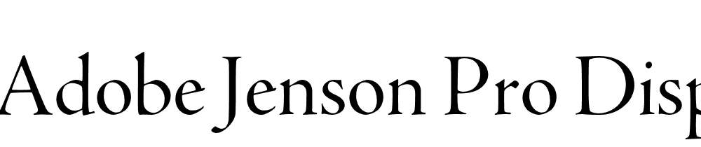 Adobe Jenson Pro Disp