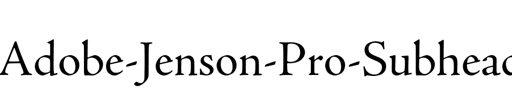 Adobe-Jenson-Pro-Subhead