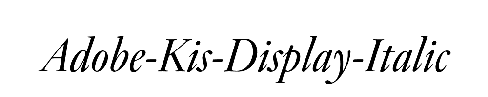 Adobe-Kis-Display-Italic