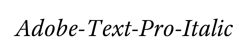 Adobe-Text-Pro-Italic