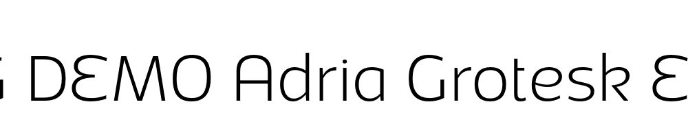  DEMO Adria Grotesk ExtraLight Italic