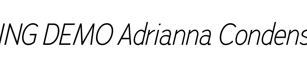  DEMO Adrianna Condensed Lt Italic