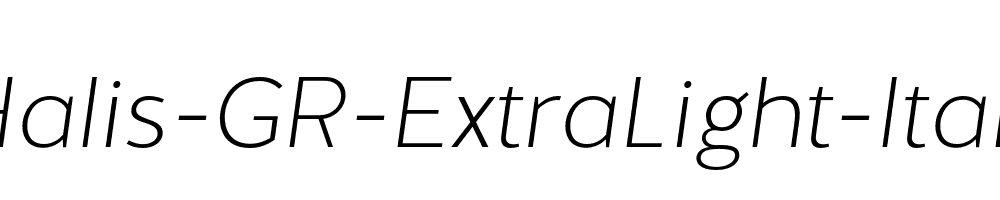 Halis-GR-ExtraLight-Italic