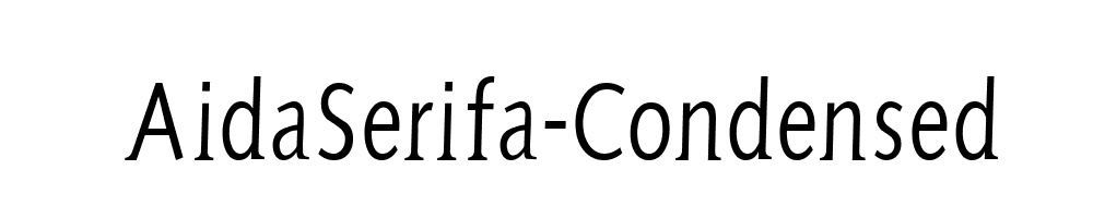 AidaSerifa-Condensed