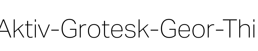 Aktiv-Grotesk-Geor-Thin