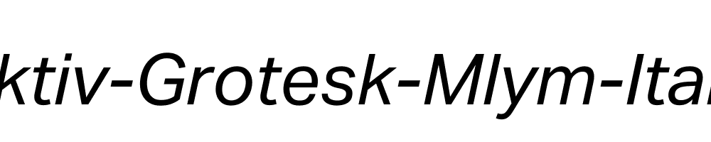 Aktiv-Grotesk-Mlym-Italic