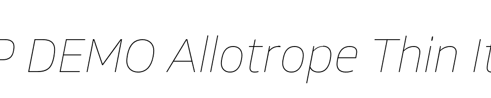 FSP DEMO Allotrope Thin Italic