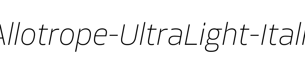 Allotrope-UltraLight-Italic