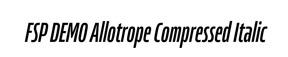 FSP DEMO Allotrope Compressed Italic