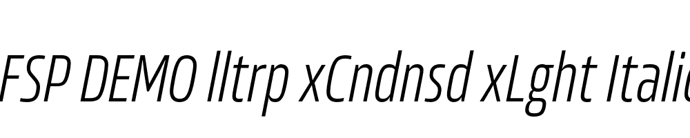 FSP DEMO lltrp xCndnsd xLght Italic