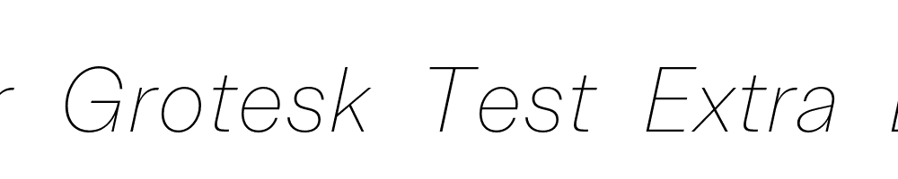 Allrounder-Grotesk-Test-Extra-Light-Italic