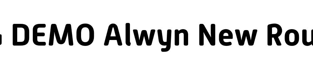  DEMO Alwyn New Rounded Rg Bold