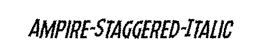 Ampire-Staggered-Italic