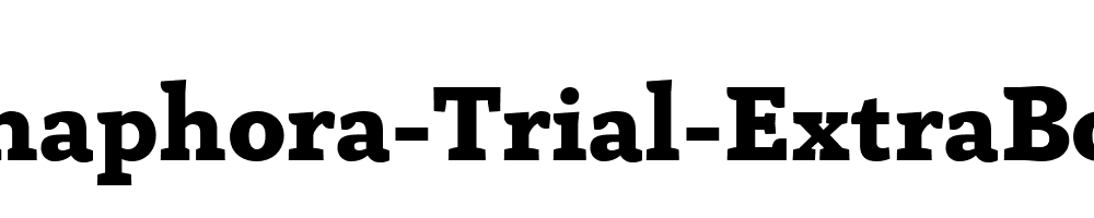 Anaphora-Trial-ExtraBold