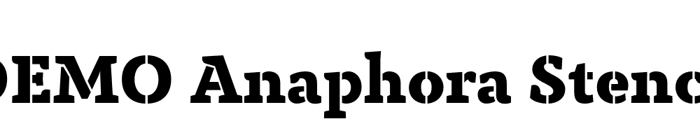  DEMO Anaphora Stencil ExtBd Regular