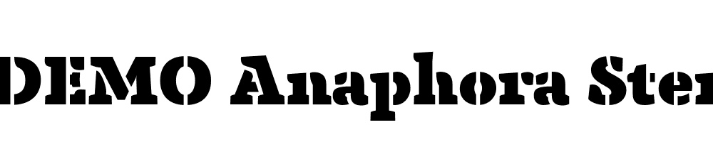  DEMO Anaphora Stencil Fat Regular