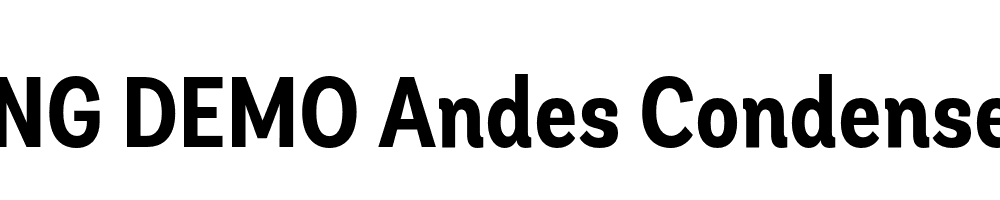  DEMO Andes Condensed Bold Bold