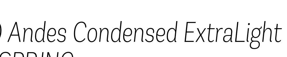  DEMO Andes Condensed ExtraLight ExtraLight Italic