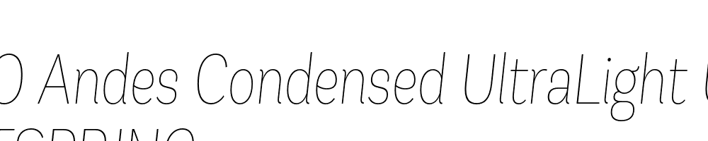  DEMO Andes Condensed UltraLight UltraLight Italic