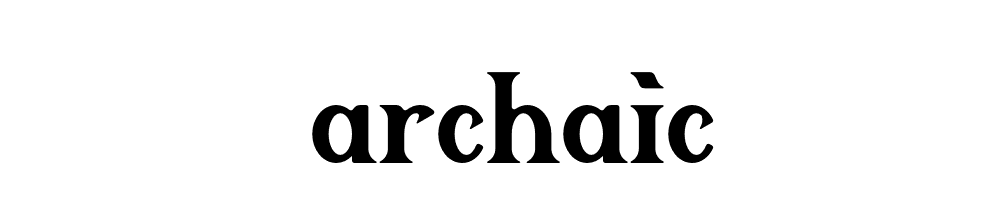 Archaic