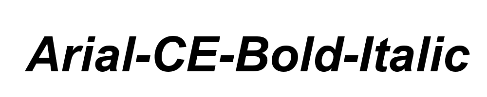 Arial-CE-Bold-Italic