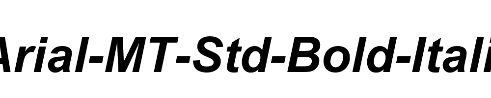 Arial-MT-Std-Bold-Italic