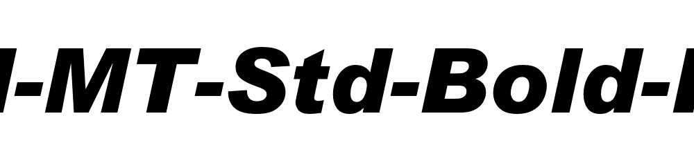 Arial Mt Std Bold Italic