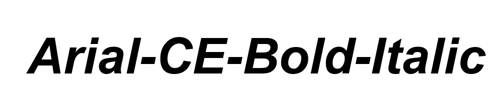 Arial-CE-Bold-Italic