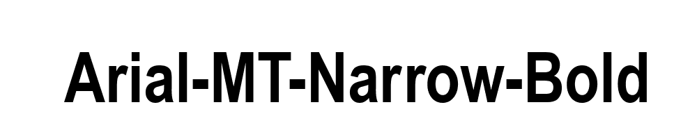 Arial-MT-Narrow-Bold