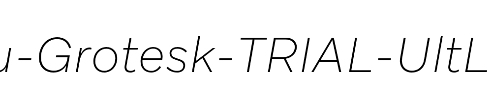 Aribau-Grotesk-TRIAL-UltLt-Italic