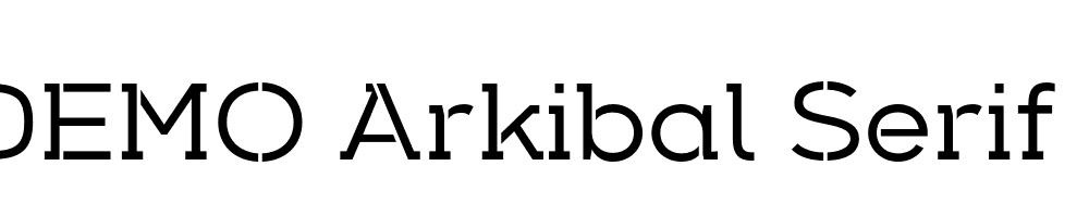  DEMO Arkibal Serif Stencil Medium