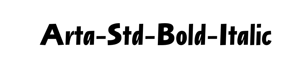 Arta-Std-Bold-Italic