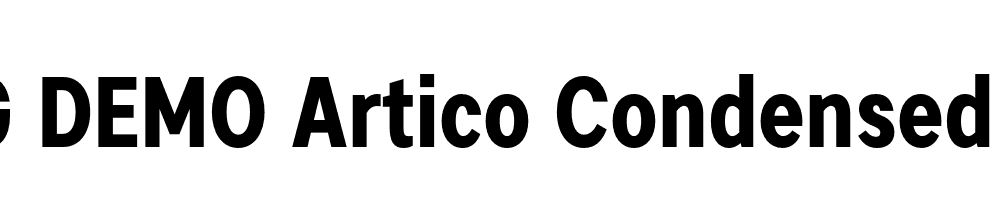  DEMO Artico Condensed Bold Regular