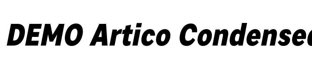  DEMO Artico Condensed Heavy Italic