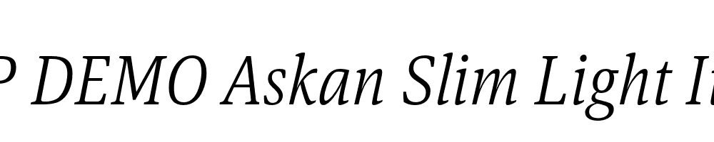 FSP DEMO Askan Slim Light Italic