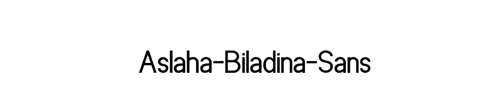 Aslaha-Biladina-Sans