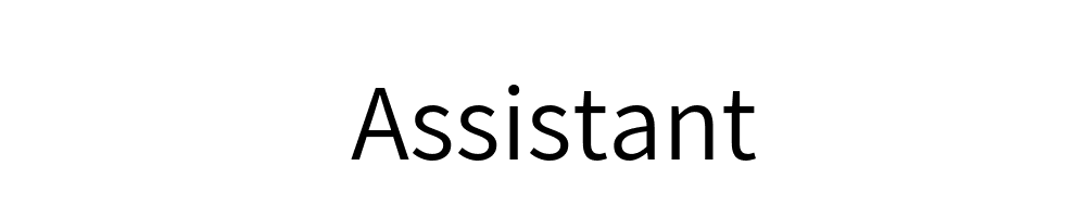 Assistant